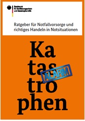 Flyer Notfallvorsorge und richtiges Handeln un Notsituationen