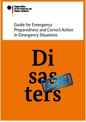 Guide for Emergency Preparations and Correct Action in Emergency Situations
