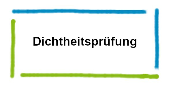 Dichtheitsprüfung