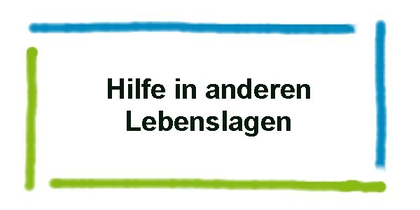 Hilfe in anderen Lebenslagen