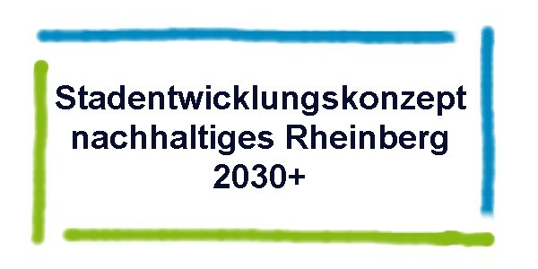 Stadtentwicklungskonzept nachhaltiges Rheinberg 2030+